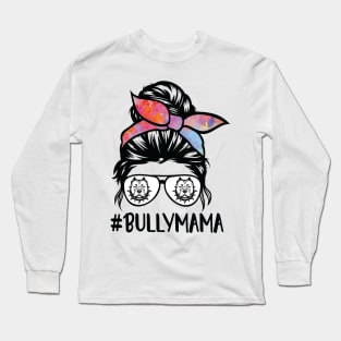 American bully mom messy bun Long Sleeve T-Shirt